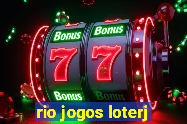 rio jogos loterj